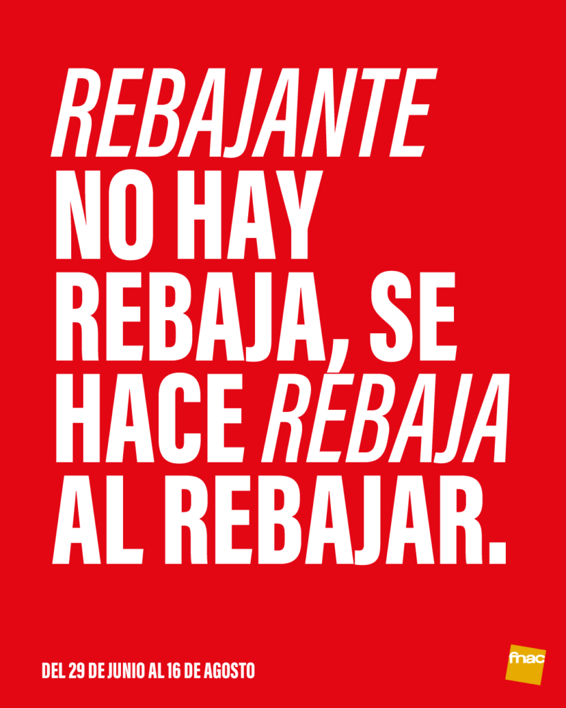 Diseño gráfico con tipografía en grandes letras blancas sobre un fondo rojo. Dice: Rebajante no hay rebaja, se hace rebaja al rebajar.